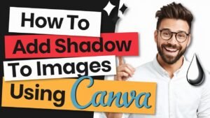 How To Add Shadow In Canva (Canva Tutorial)