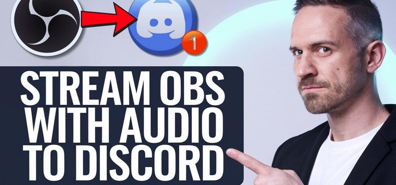 How To Stream Obs To Discord