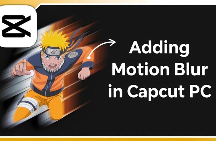 How To Add Motion Blur In Capcut Pc
