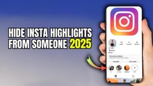 How To Hide Highlights On Instagram From Someone