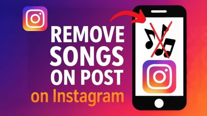 How To Remove Songs From Instagram Post