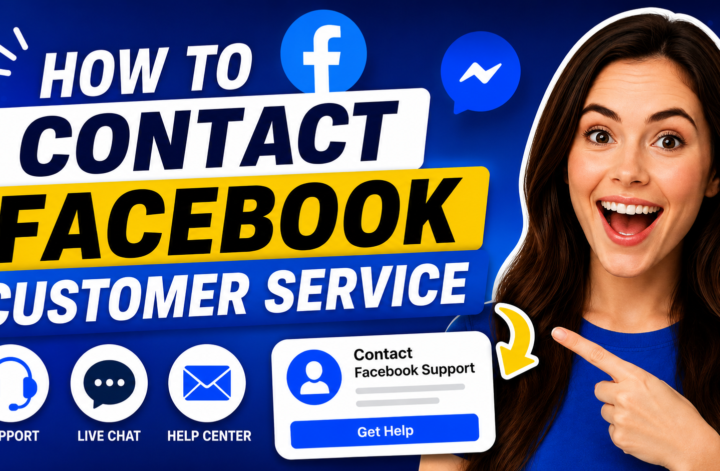 How To Contact Facebook Customer Service