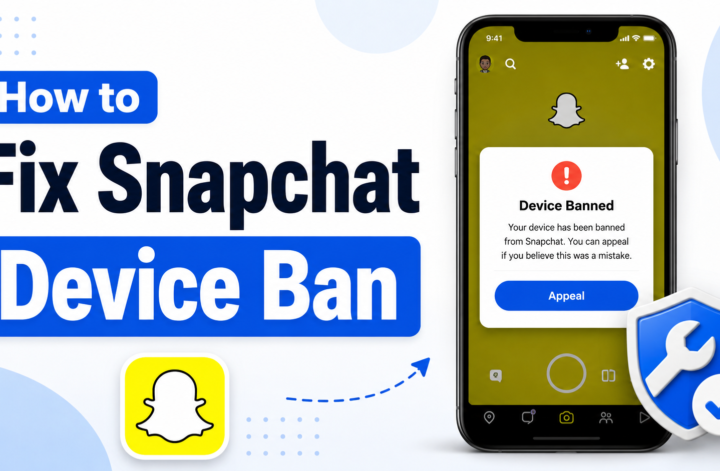 How To Fix Snapchat Device Ban