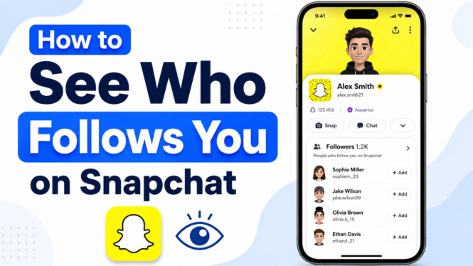 How To See Who Follows You On Snapchat