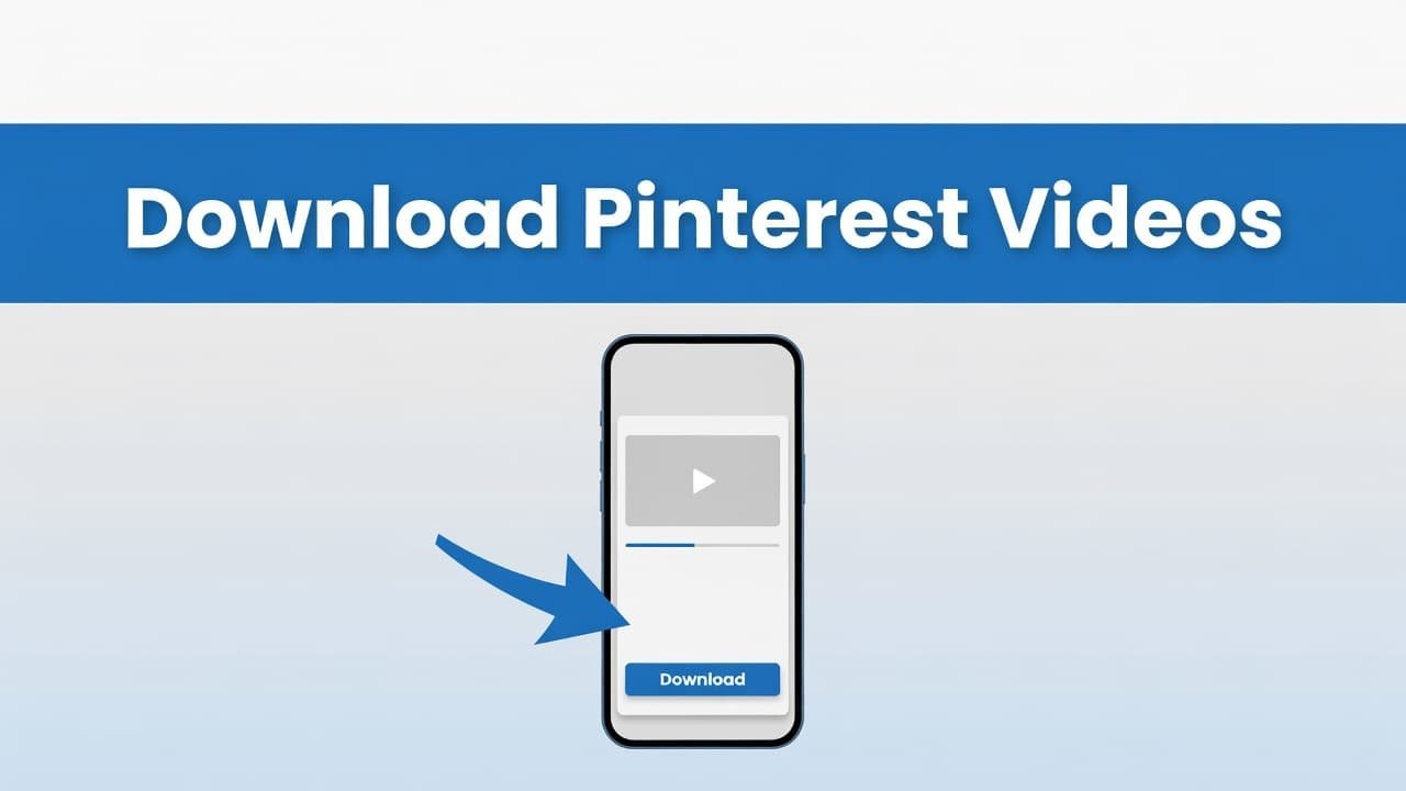How To Download Video From Pinterest On Phone Or Pc